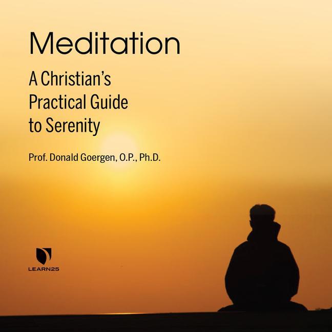 Digitalno Meditation: A Christian's Practical Guide to Serenity 