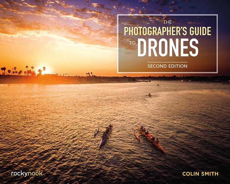 Könyv Photographer's Guide to Drones 