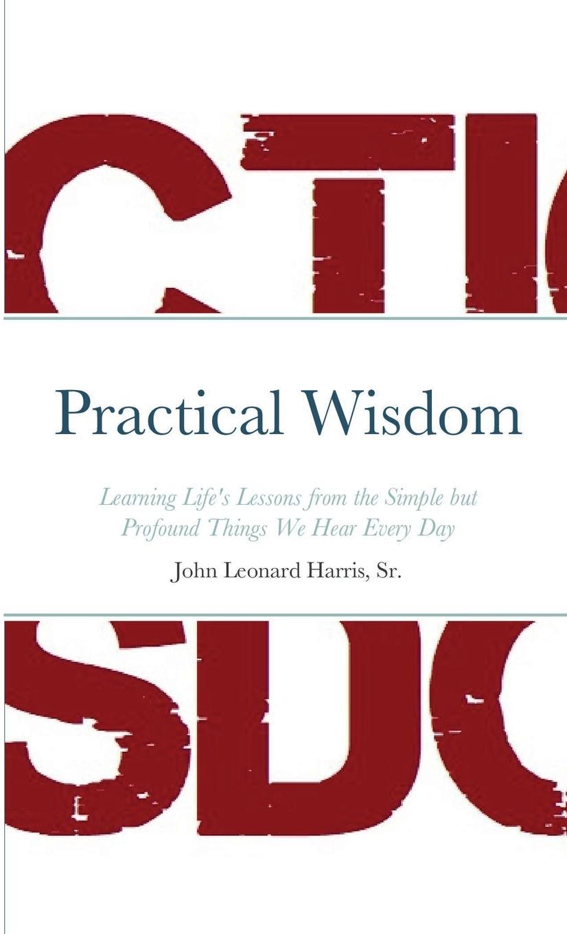 Knjiga Practical Wisdom John Leonard Harris