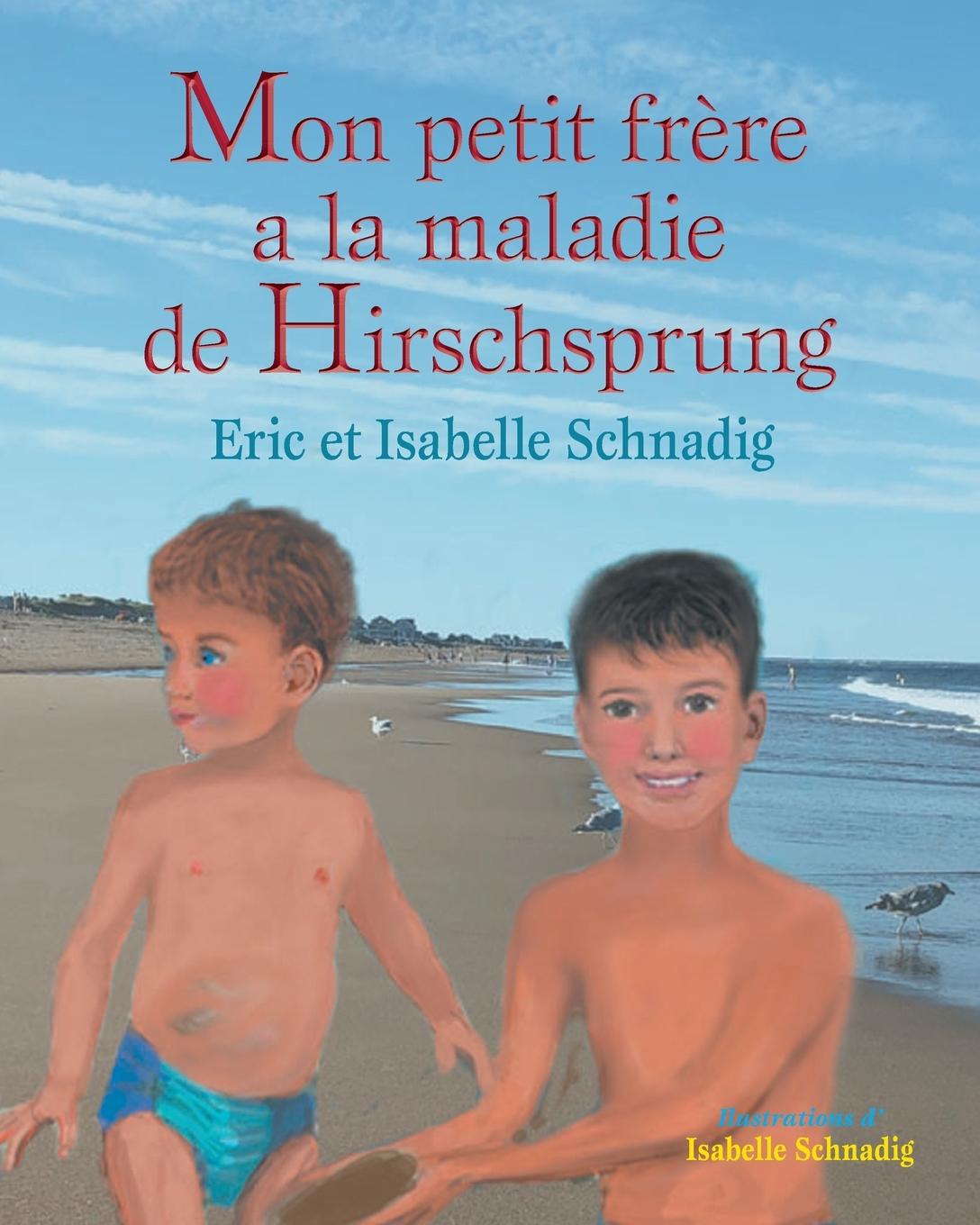 Kniha Mon petit frere a la maladie de Hirschsprung 
