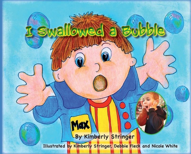 Book I Swallowed a Bubble Nicole White