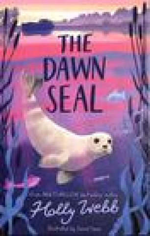 Kniha Dawn Seal Holly Webb