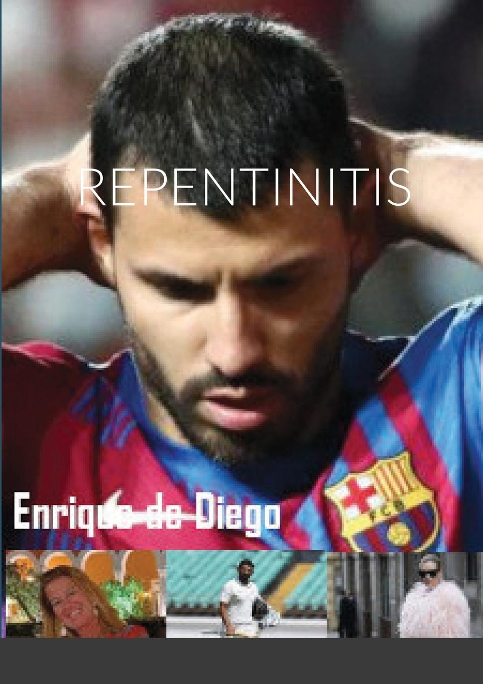 Knjiga Repentinitis Enrique de Diego