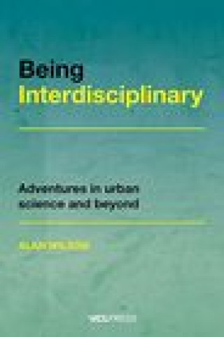 Book Being Interdisciplinary Alan Wilson
