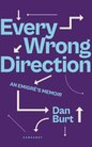 Book Every Wrong Direction Dan Burt