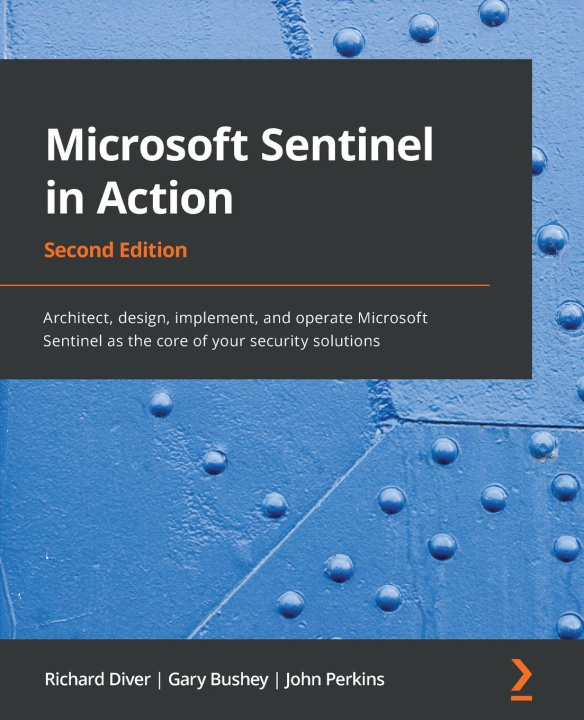 Книга Microsoft Sentinel in Action Richard Diver