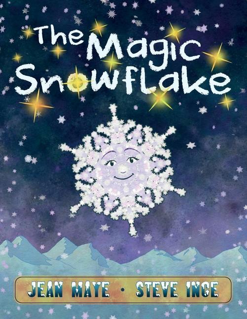 Knjiga MAGIC SNOWFLAKE Steve Ince
