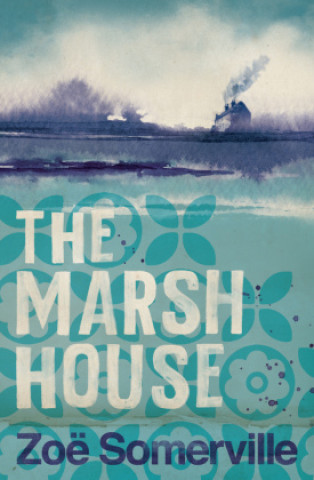 Kniha Marsh House Zoe Somerville