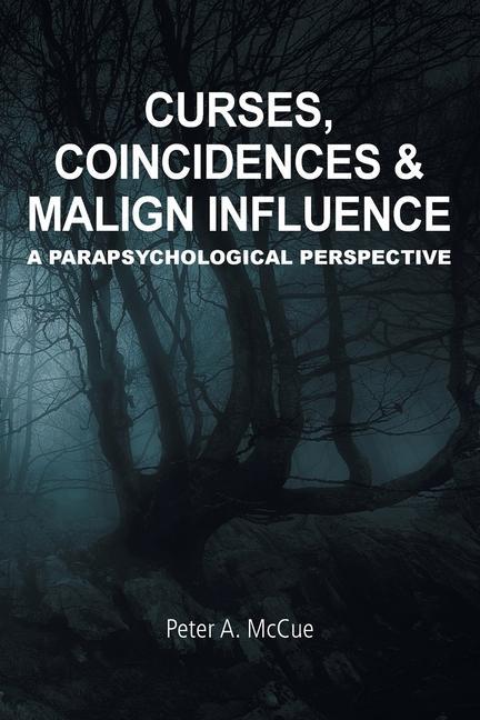 Kniha Curses, Coincidences & Malign Influence 