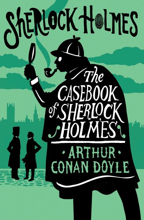 Carte Casebook of Sherlock Holmes Arthur Conan Doyle