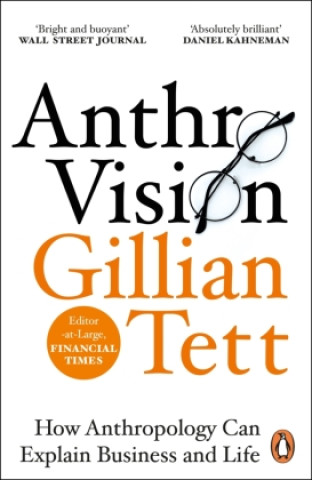 Könyv Anthro-Vision Gillian Tett