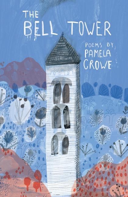 Knjiga Bell Tower Pamela Crowe