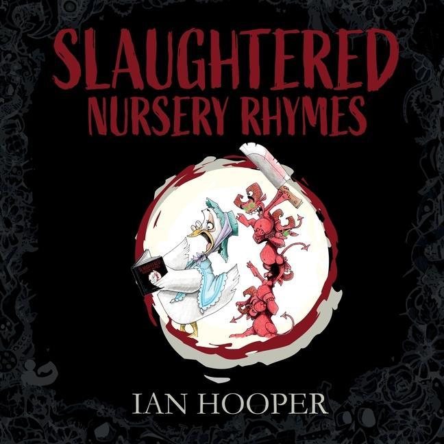Knjiga Slaughtered Nursery Rhymes Mike Porter