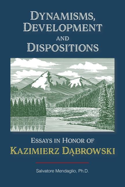 Kniha Dynamisms, Development, and Dispositions 