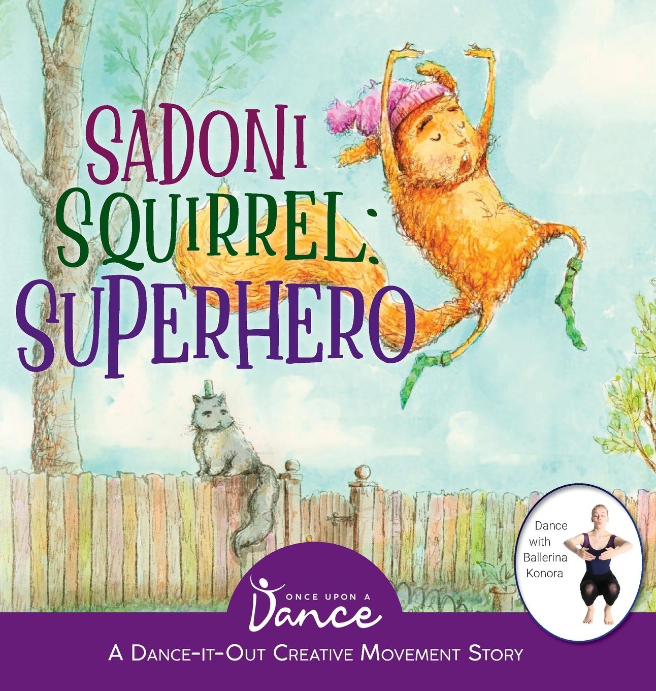 Book Sadoni Squirrel Once Upon a Dance