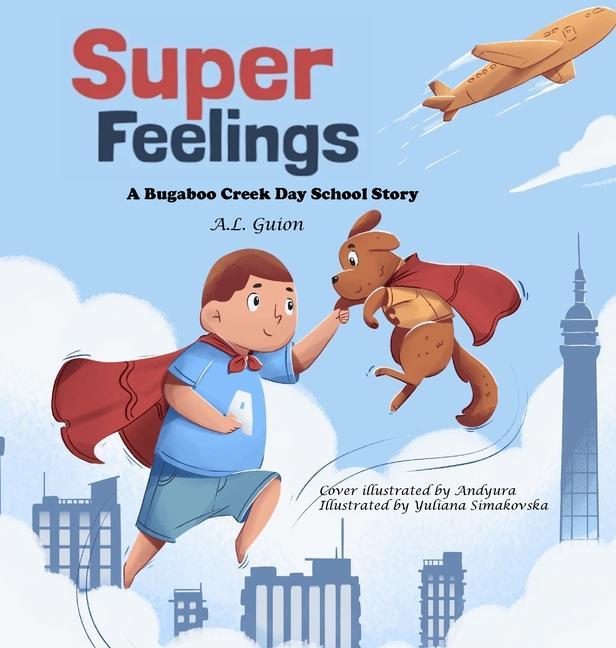 Knjiga Super Feelings A. L. Guion
