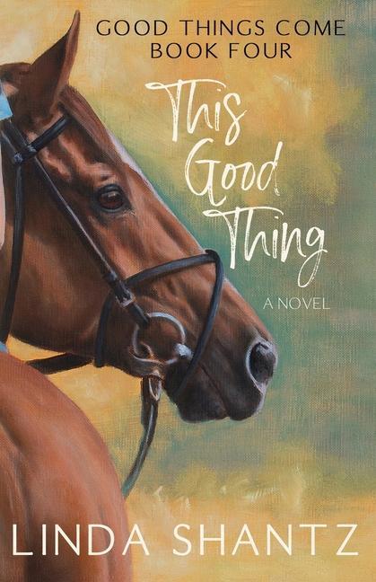 Knjiga This Good Thing Linda Shantz