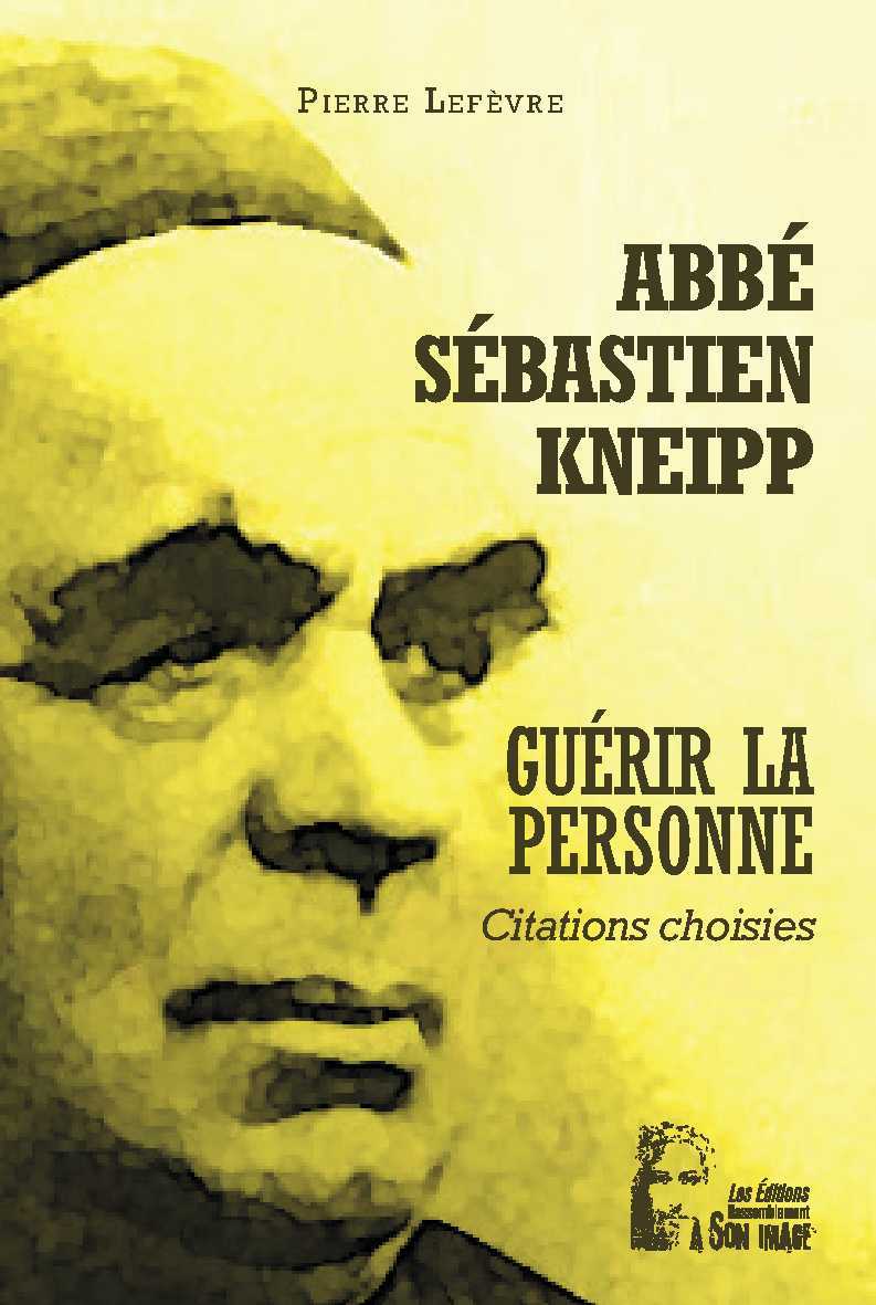 Książka Abbé Sebastien Kneipp  - Guérir la personne -  L5033 Lefèvre