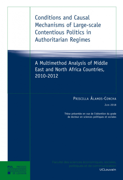 Carte Conditions and Causal Mechanisms of Large-scale Contentious Politics in Authoritarian Regimes Álamos-Concha