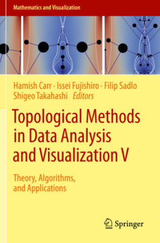 Kniha Topological Methods in Data Analysis and Visualization V Shigeo Takahashi