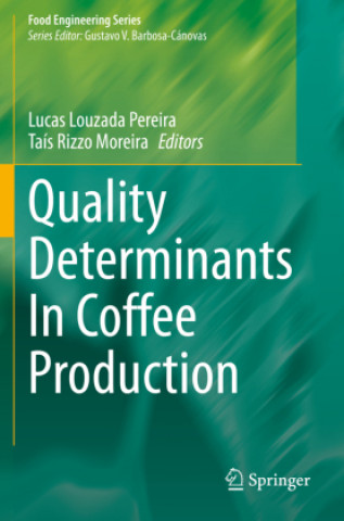 Carte Quality Determinants In Coffee Production Lucas Louzada Pereira
