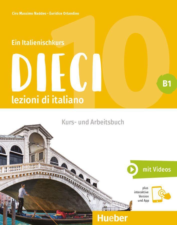 Carte Dieci B1. Kurs- und Arbeitsbuch plus interaktive Version Euridice Orlandino