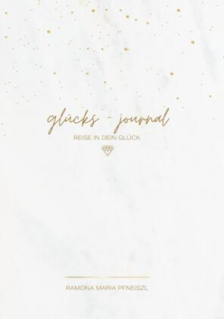 Knjiga glücks-journal Ramona Pfneiszl