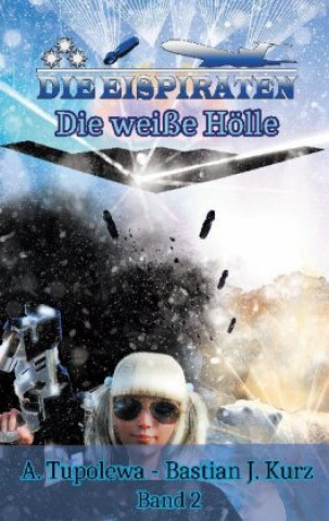 Buch Eispiraten 2 A. Tupolewa