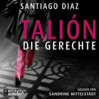 Digital Talión - Die Gerechte Sandrine Mittelstädt