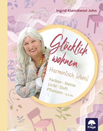 Knjiga Glücklich wohnen Ingrid Kleindienst-John