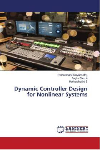 Book Dynamic Controller Design for Nonlinear Systems Raghu Ram A