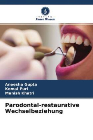 Knjiga Parodontal-restaurative Wechselbeziehung Komal Puri