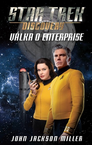 Book Star Trek Discovery Válka o Enterprise Miller John Jackson