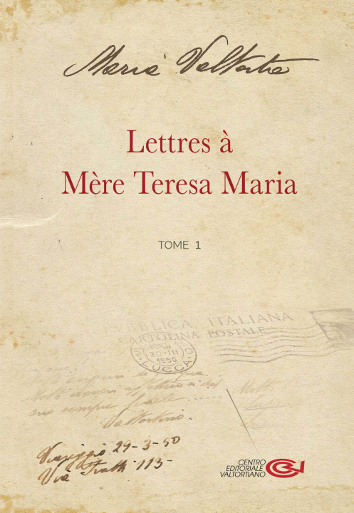 Kniha Lettres à Mère Teresa Maria Valtorta