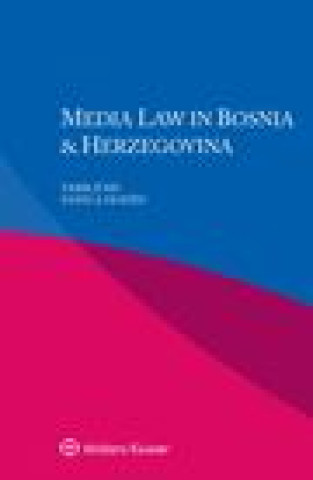 Carte Media Law in Bosnia & Herzegovina Tarik Jusic