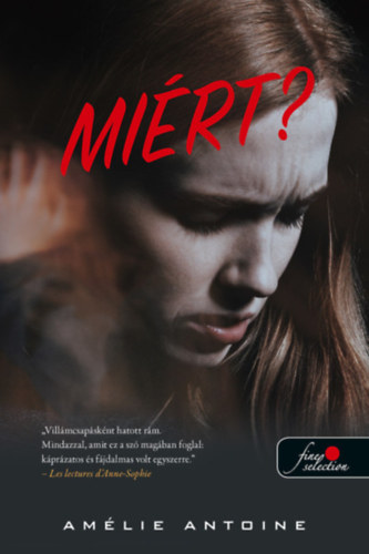 Knjiga Miért? Amélie Antoine