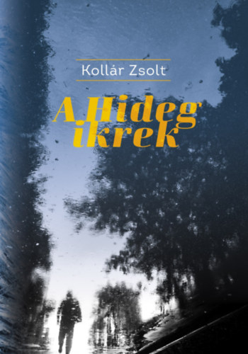 Buch A Hideg ikrek Kollár Zsolt