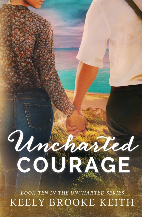 Livro Uncharted Courage Keely Brooke Keith