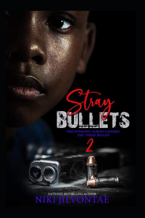 Knjiga Stray Bullets 2 Niki Jilvontae