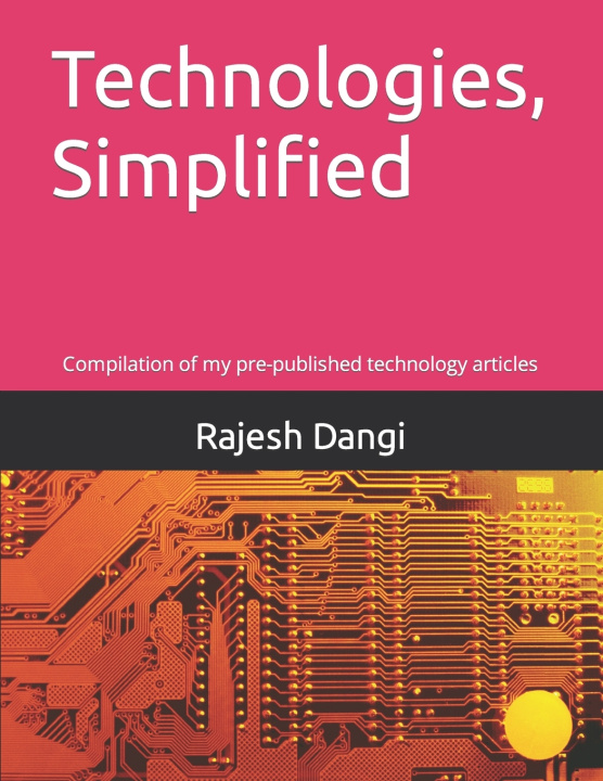 Livro Technologies, Simplified Rajesh Dangi