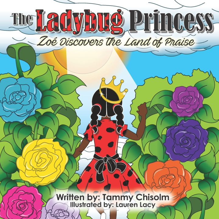 Knjiga Ladybug Princess Chisolm Tammy Chisolm