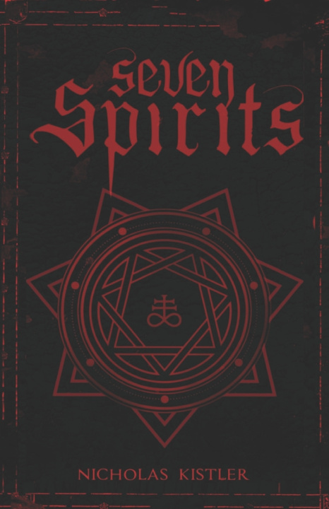 Knjiga Seven Spirits Kistler Nicholas Kistler