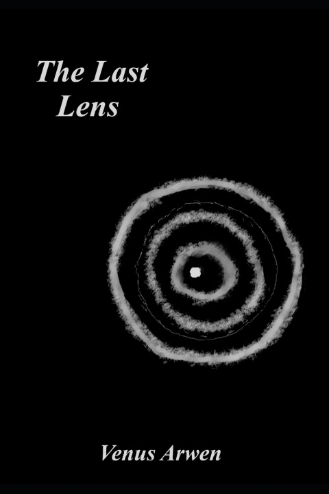 Knjiga Last Lens Arwen Venus Arwen