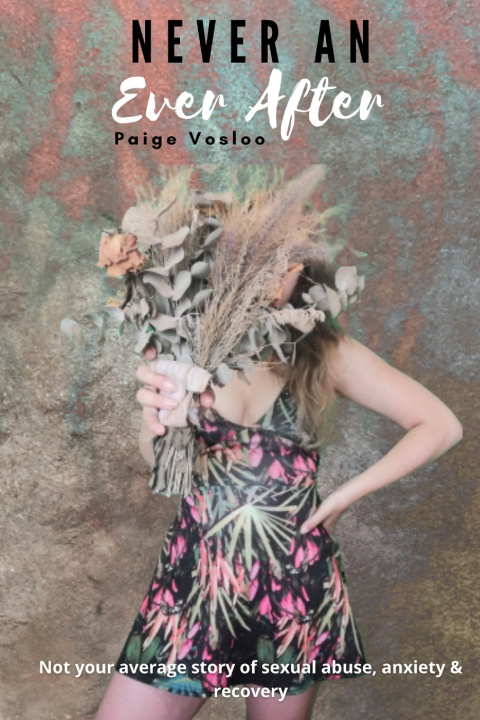Knjiga Never An Ever After Vosloo Paige Vosloo