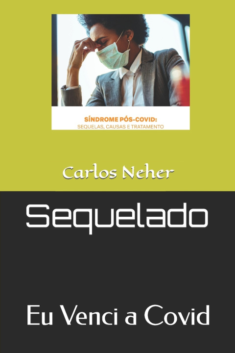 Knjiga Sequelado Neher Carlos Neher
