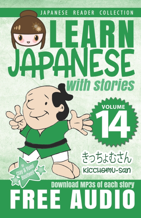 Knjiga Learn Japanese with Stories Volume 14 Boutwell Yumi Boutwell