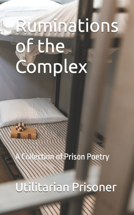 Knjiga Ruminations of the Complex Prisoner Utilitarian Prisoner