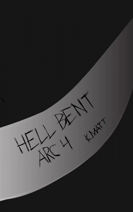 Knjiga Hell Bent Arc 4 K. Matt