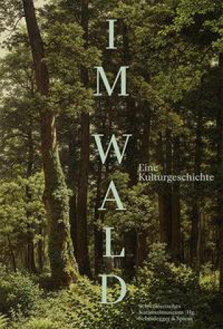 Knjiga Im Wald Schweizerisches Nationalmuseum