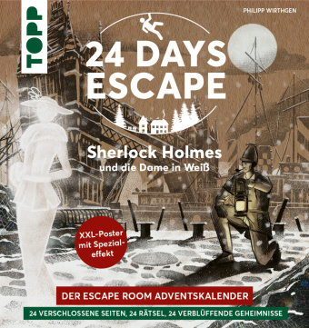 Carte 24 DAYS ESCAPE - Der Escape Room Adventskalender: Sherlock Holmes und die Dame in Weiß Ti Zhou